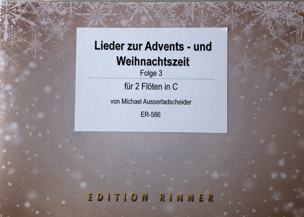 Lieder Zur Advent Und Weihnachtszeit Folge Edition Rinner